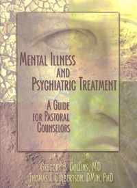 Mental Illness and Psychiatric Treatment