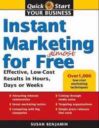 Instant Marketing for Almost Free