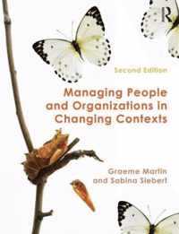 Managing People and Organizations in Changing Contexts