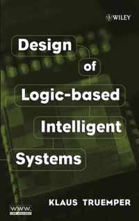 Design Of Logic-Based Intelligent Systems