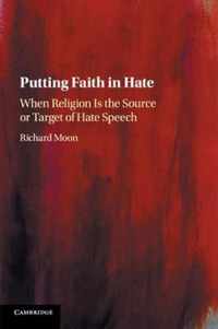 Putting Faith in Hate