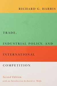 Trade, Industrial Policy, and International Competition, Second Edition