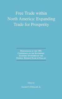 Free Trade within North America: Expanding Trade for Prosperity