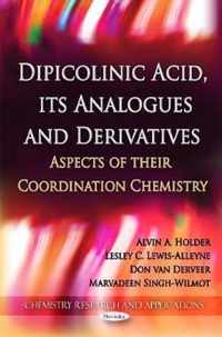Dipicolinic Acid, its Analogues & Derivatives
