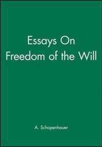 Essays On Freedom of the Will