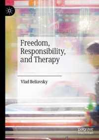 Freedom, Responsibility, and Therapy