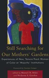 Still Searching For Our Mothers' Gardens