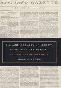 The Archaeology of Liberty in an American Capital