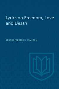 Lyrics on Freedom, Love and Death