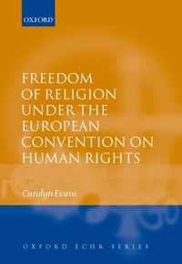 Freedom of Religion under the European Convention on Human Rights