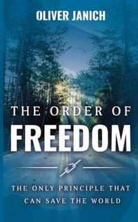 The Order of Freedom