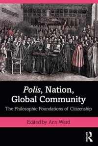 Polis, Nation, Global Community