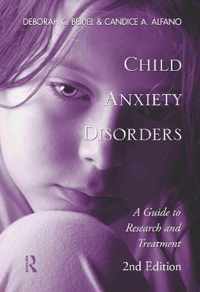 Child Anxiety Disorders: A Guide to Research and Treatment, 2nd Edition