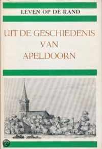 Leven op de rand - Uit de geschiedenis van Apeldoorn