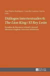 Diálogos intertextuales 6: The Lion King / El Rey Leon