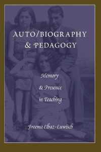 Auto/biography & Pedagogy