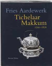 Fries aardewerk 3 - Tichelaar Makkum 1700-1867