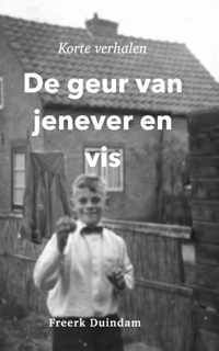 De geur van jenever en vis - Freerk Duindam - Paperback (9789464061666)