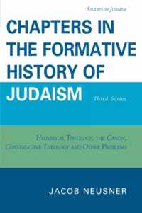 Chapters in the Formative History of Judaism