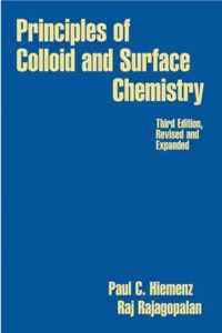 Principles of Colloid and Surface Chemistry, Revised and Expanded