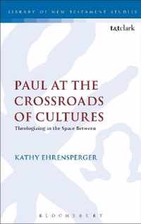 Paul At The Crossroads Of Cultures