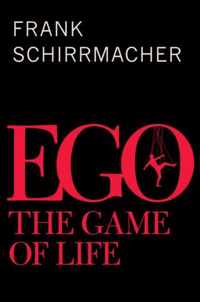 Ego The Game Of Life