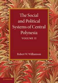 The Social and Political Systems of Central Polynesia