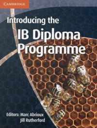 Introducing The IB Diploma Programme