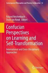 Confucian Perspectives on Learning and Self-Transformation