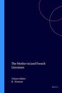 The Mother in/and French Literature