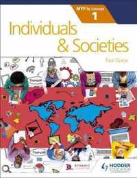 Individuals and Societies for the IB MYP 1 : by Concept