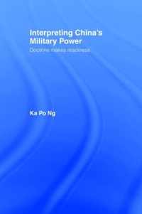 Interpreting China's Military Power: Doctrine Makes Readiness