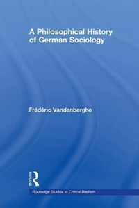 A Philosophical History of German Sociology