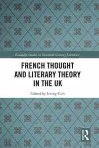 French Thought and Literary Theory in the UK