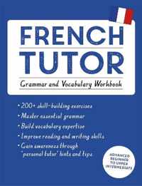 French Tutor: Grammar and Vocabulary Workbook (Learn French