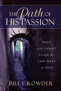 The Path of His Passion