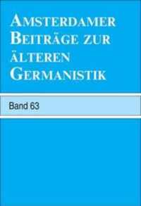 Amsterdamer Beitrage zur alteren Germanistik, Band 63 (2007)