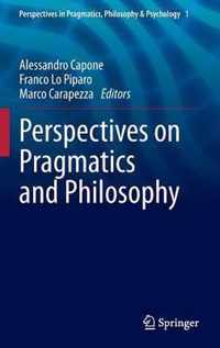 Perspectives on Pragmatics and Philosophy