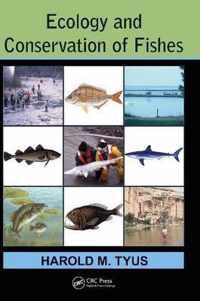 Ecology and Conservation of Fishes