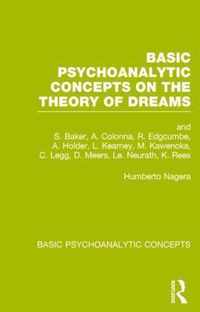 Basic Psychoanalytic Concepts on the Theory of Dreams