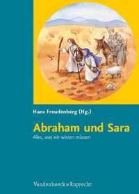 Abraham Und Sara. Alles, Was Wir Wissen Mussen