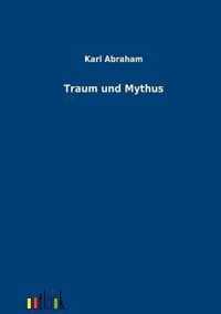 Traum und Mythus