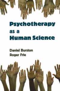 Psychotherapy as a Human Science