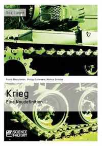 Krieg. Eine Neudefinition