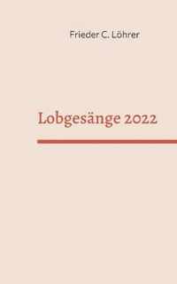 Lobgesange 2022