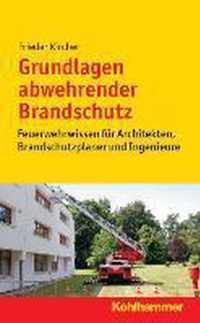 Grundlagen Abwehrender Brandschutz