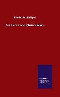 Die Lehre von Christi Werk