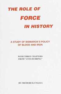 The Role of Force in History