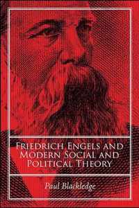 Friedrich Engels and Modern Social and Political Theory