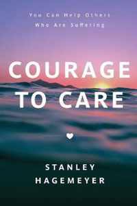 Courage to Care